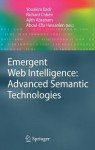 Emergent Web Intelligence: Advanced Semantic Technologies