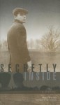 Secretly Inside
