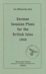 German Invasion Plans for the British Isles, 1940