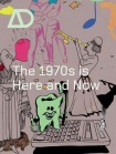 1970s is Here and Now