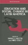 Education and Social Change in Latin America