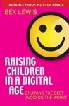 Raising Children in a Digital Age