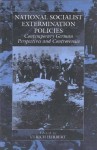 National Socialist Extermination Policies