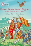Palaces, Peasants and Plagues – England in the 14th century