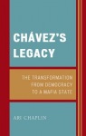 Chavez’s Legacy