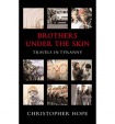 Brothers Under The Skin