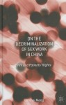 On the Decriminalization of Sex Work in China