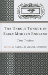 Unruly Tongue in Early Modern England