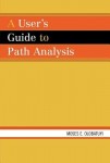 User's Guide to Path Analysis