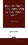 Espanol Para el Hispanohablante en los Estados Unidos