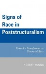 Signs of Race in Poststructuralism