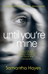 Until You're Mine