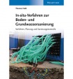 In-situ-Verfahren zur Boden- und Grundwassersanierung