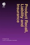 Product Recall, Liability and Insurance