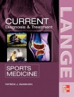 Current Diagnosis and Treatment in Sports Medicine