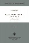 Experiment, Theory, Practice