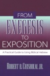 From Exegesis to Exposition – A Practical Guide to Using Biblical Hebrew
