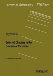 Selected Chapters in the Calculus of Variations