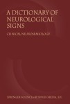 Dictionary of Neurological Signs