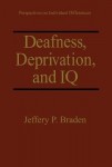 Deafness, Deprivation, and IQ