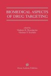Biomedical Aspects of Drug Targeting