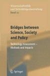Bridges between Science, Society and Policy