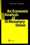 Economic Analysis of Monetary Union