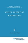 Soviet Theory of Knowledge