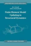 Finite Element Model Updating in Structural Dynamics