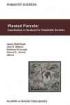 Planted Forests: Contributions to the Quest for Sustainable Societies