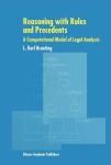 Reasoning with Rules and Precedents