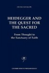 Heidegger and the Quest for the Sacred