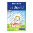 Be Cheerful