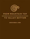 From Mountain Top to Valley Bottom
