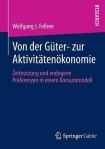 Von der Guter- zur Aktivitatenokonomie