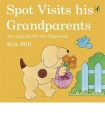 Spot Visits His Grandparents