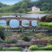Grand Tour of Gardens