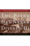 River Has Never Divided Us