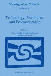 Technology, Pessimism, and Postmodernism
