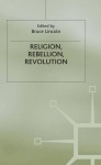 Religion, Rebellion, Revolution