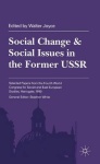 Social Change and Social Issues in the Former USSR