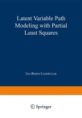 Latent Variable Path Modeling with Partial Least Squares