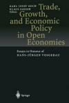 Trade, Growth, and Economic Policy in Open Economies