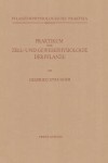 Praktikum der Zell- und Gewebephysiologie der Pflanze