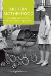 Modern Motherhood