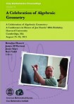 Celebration of Algebraic Geometry