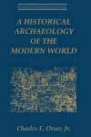 Historical Archaeology of the Modern World