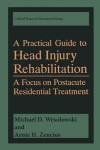 Practical Guide to Head Injury Rehabilitation