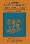 Sensory Mechanisms of the Spinal Cord
