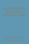 Legal Issues in Mental Health Care